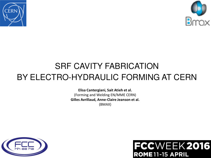 srf cavity fabrication by electro hydraulic forming at