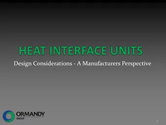 Design Considerations - A Manufacturers Perspective  1  Introduction  Ormandy Group, established