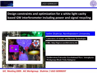 Design constraints and optimization for a white light cavity  based GW interferometer including