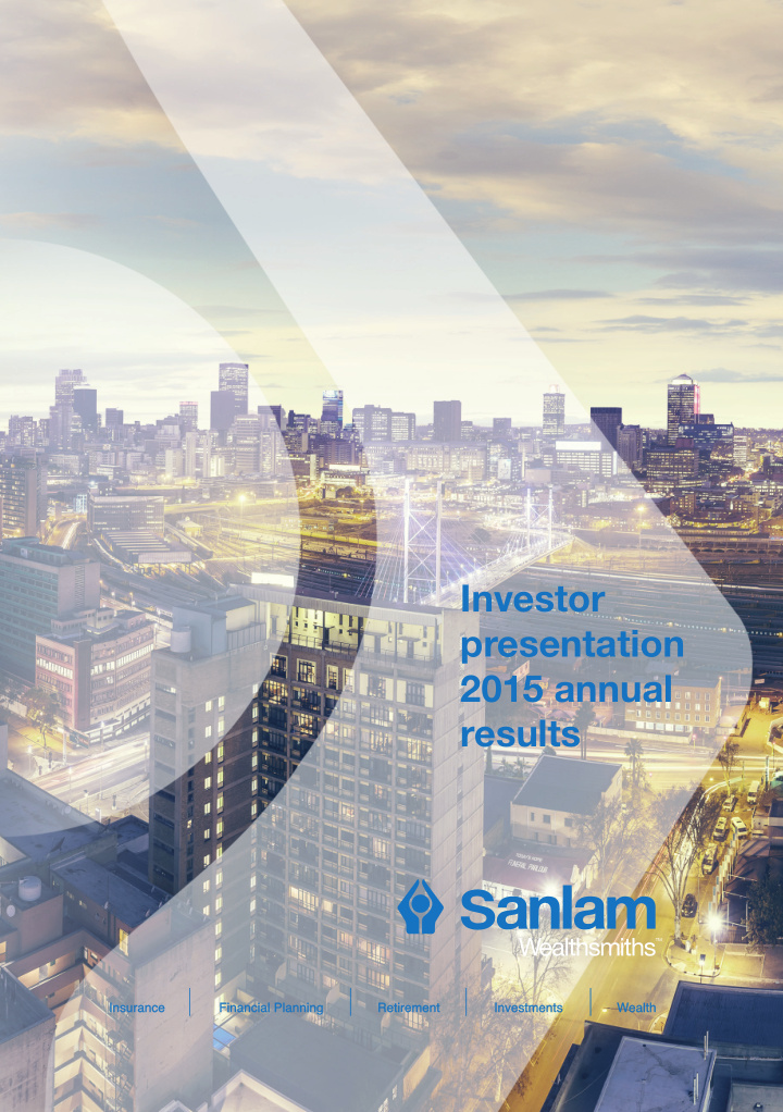 investor presentation 2015 annual results notes sanlam