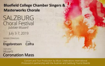 Bluefield College Chamber Singers &amp;  Masterworks Chorale  The Salzburg Choral Festival,