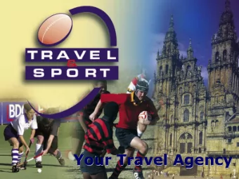 Your Travel Agency  www.travelandsport.com  China , here we come!  Oakhill High School  Sept