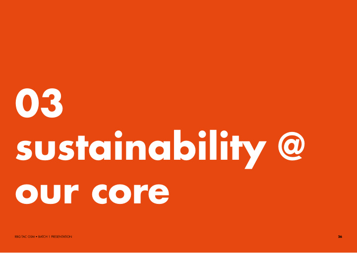 03 sustainability our core