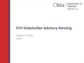 EVV Stakeholder Advisory Meeting  October 17, 2018  2 PM  1  Phase 1 Edits  2  3611 - EVV Not
