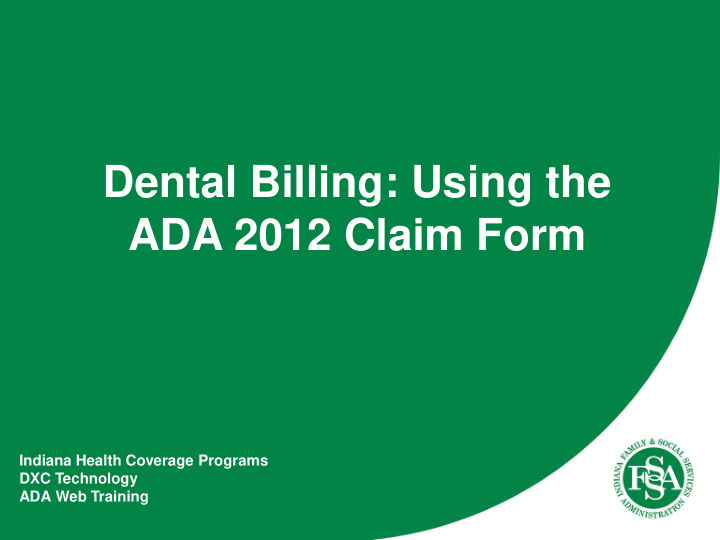 dental billing using the ada 2012 claim form