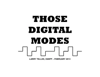 LARRY TELLES, K6SPP  FEBRUARY 2013  WHY