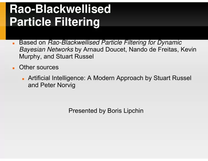rao blackwellised particle filtering