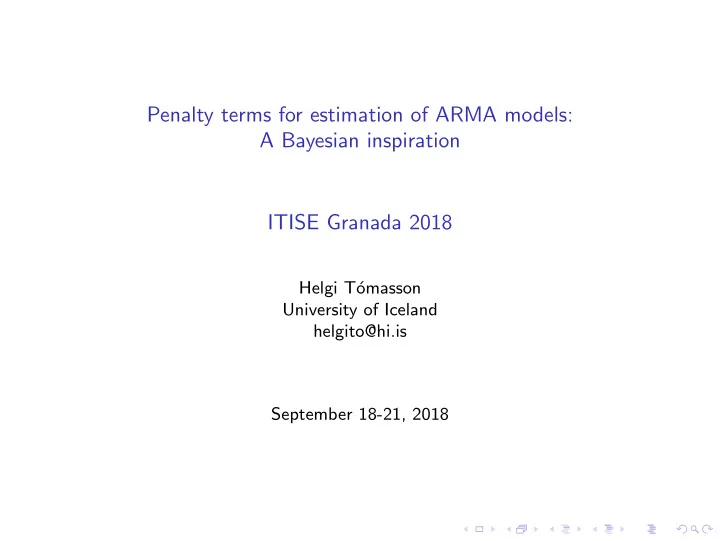 penalty terms for estimation of arma models a bayesian