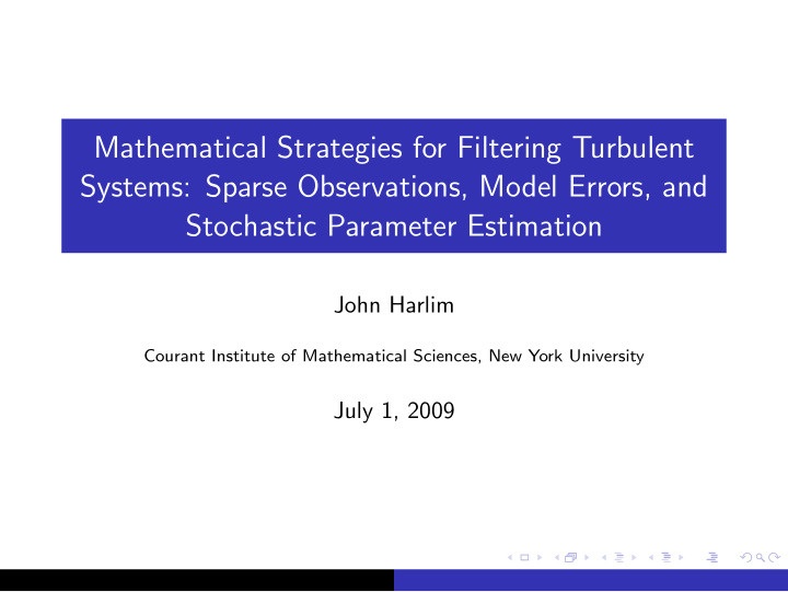 mathematical strategies for filtering turbulent systems