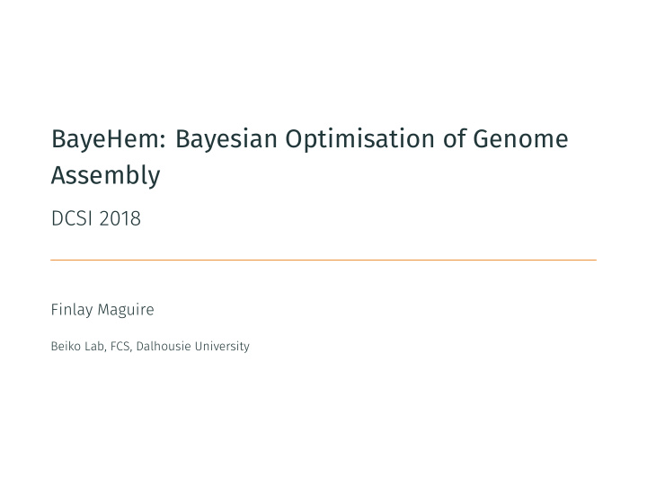 bayehem bayesian optimisation of genome assembly