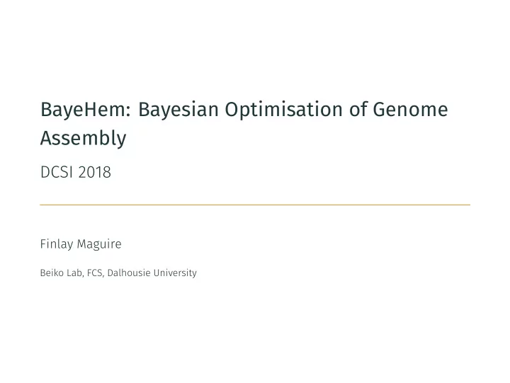 bayehem bayesian optimisation of genome assembly