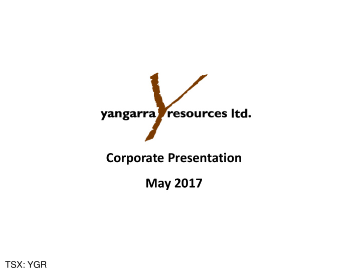 corporate presentation may 2017