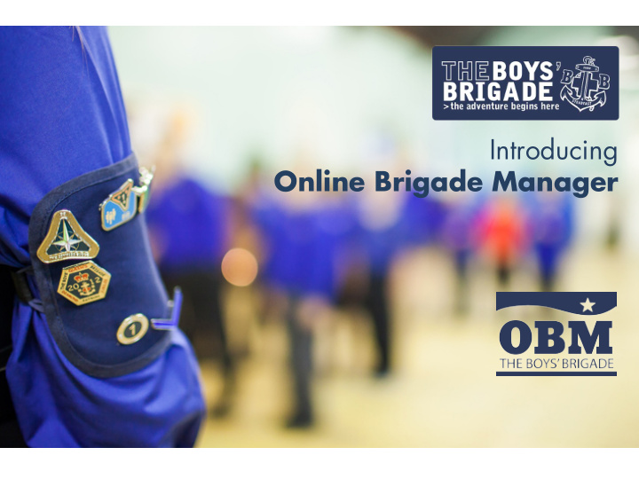 introducing online brigade manager