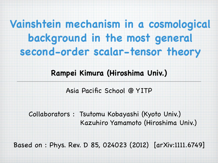 vainshtein mechanism in a cosmological background in the