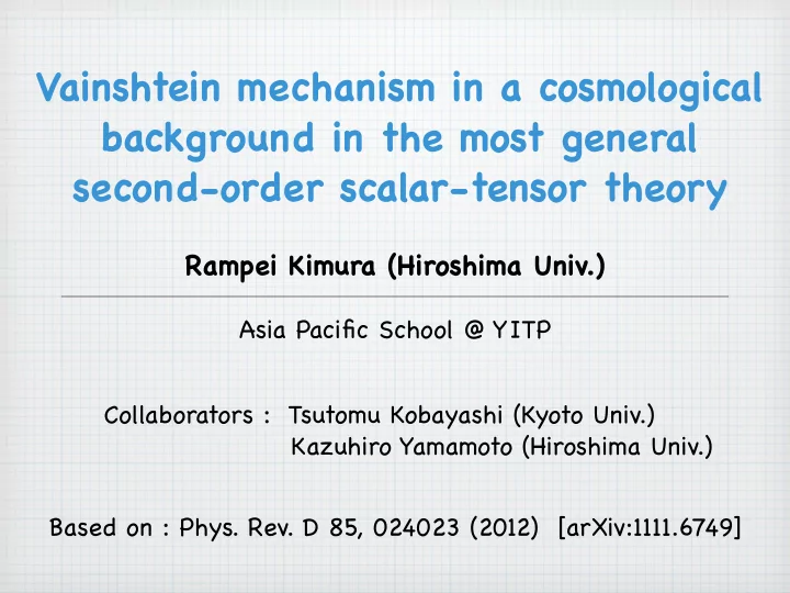 vainshtein mechanism in a cosmological background in the