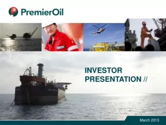 INVESTOR PRESENTATION //  March 2013  Forward looking statements  This presentation may contain