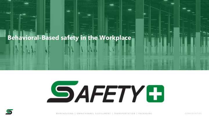 behavioral based safety in the workplace