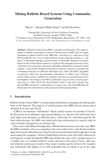 Mining Bulletin Board Systems Using Community  Generation Ming Li 1 , Zhongfei (Mark) Zhang 2 , and