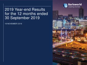 2019 Year-end Results  for the 12 months ended  30 September 2019  18 NOVEMBER 2019  FORWARD