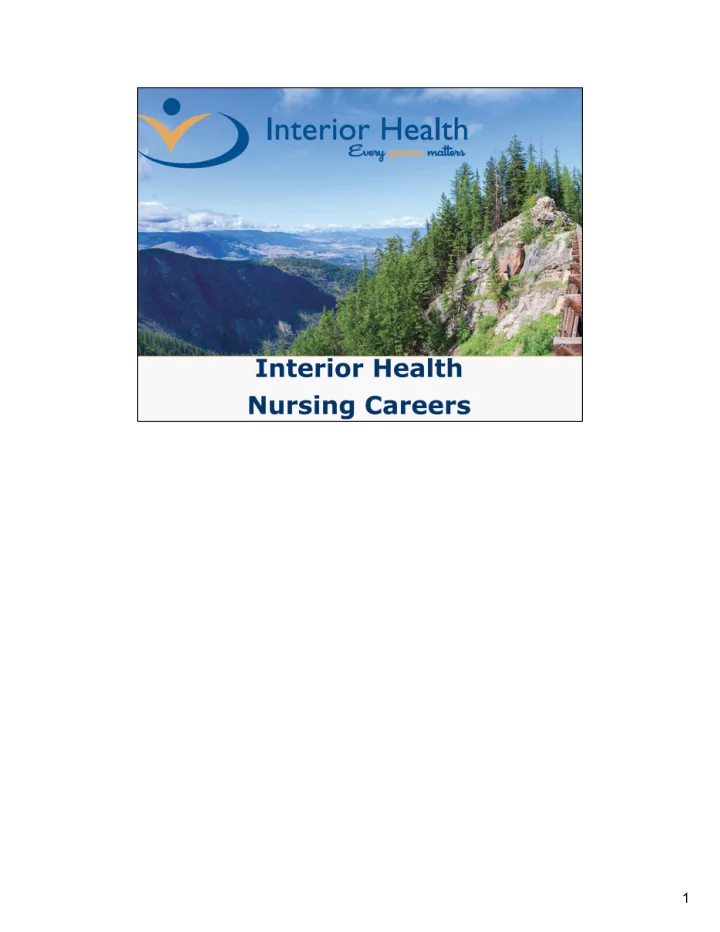 1 2 at interior health we believe in a one ih philosophy