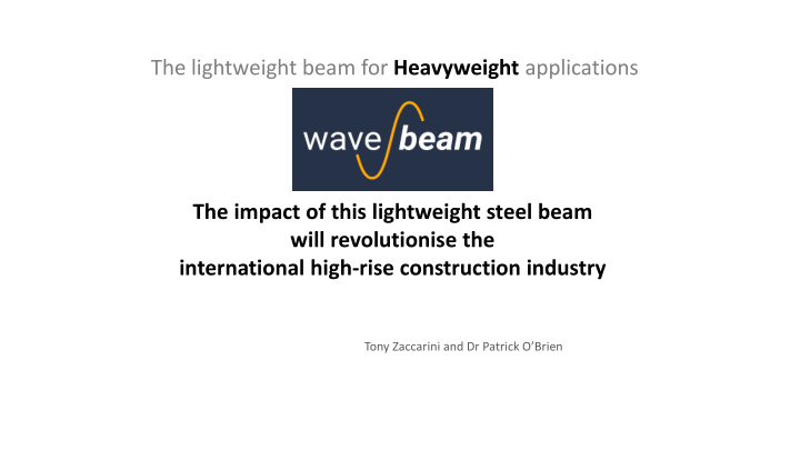 the lightweight beam for heavyweight applications the
