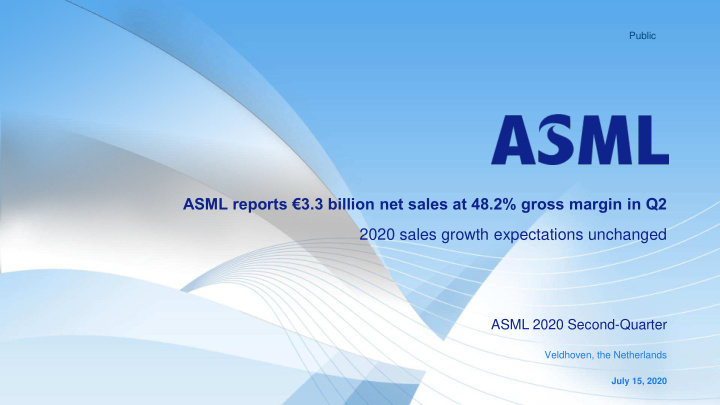 asml reports 3 3 billion net sales at 48 2 gross margin