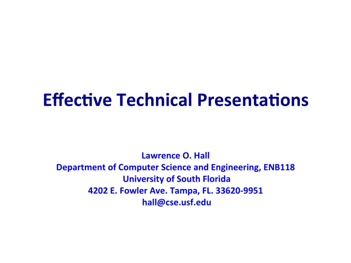effec ve technical presenta ons