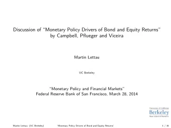 Discussion of Monetary Policy Drivers of Bond and Equity Returns  by Campbell, Pflueger and