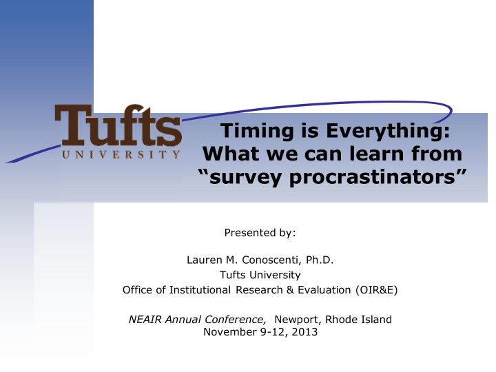 timing is everything what we can learn from survey