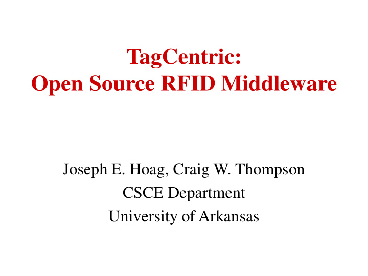 tagcentric open source rfid middleware