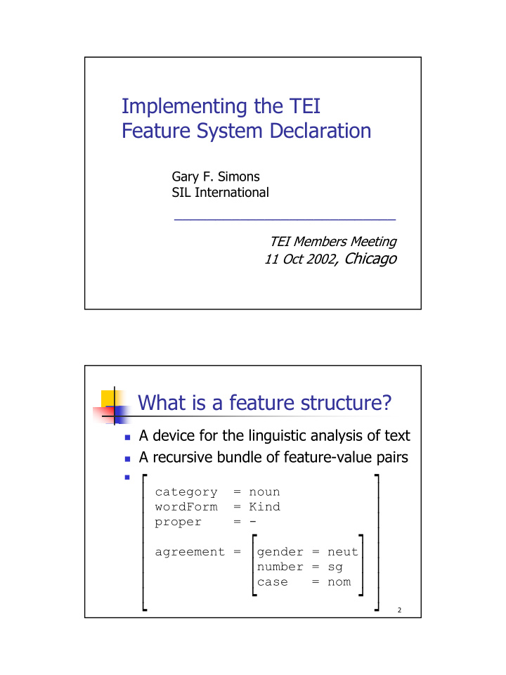 implementing the tei feature system declaration