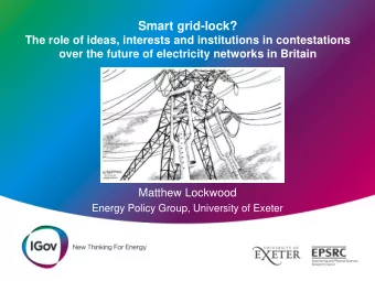 Smart grid-lock?  The role of ideas, interests and institutions in contestations  over the future