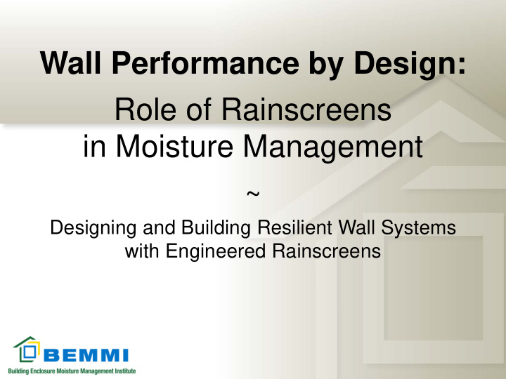 wall performance by design role of rainscreens in