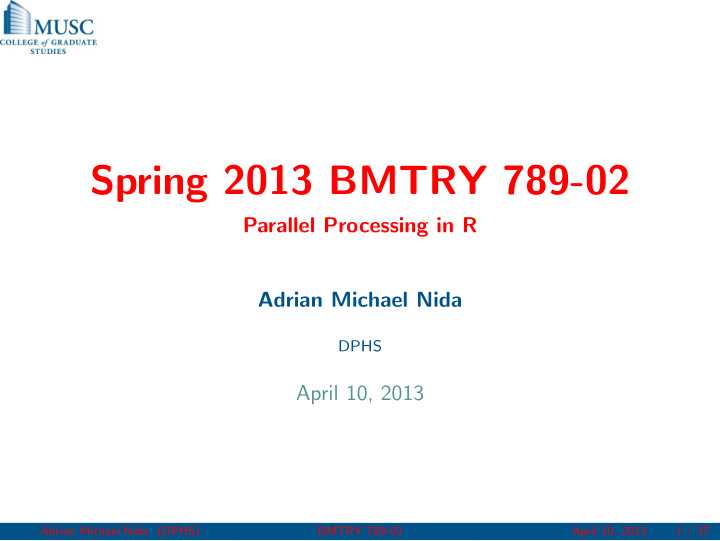 spring 2013 bmtry 789 02