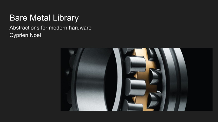 bare metal library