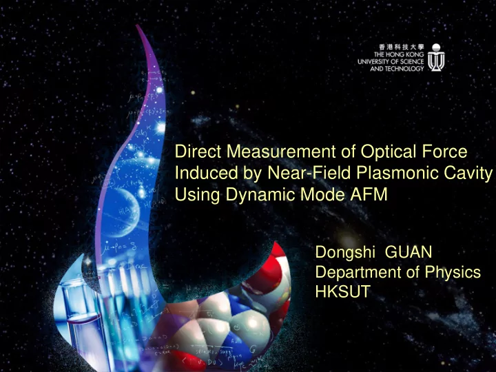 direct measurement of optical force induced by near field