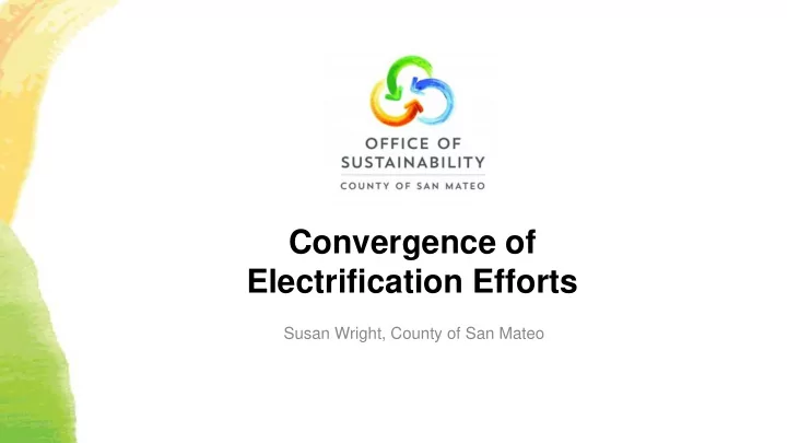 convergence of electrification efforts