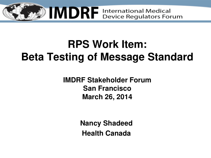 rps work item beta testing of message standard