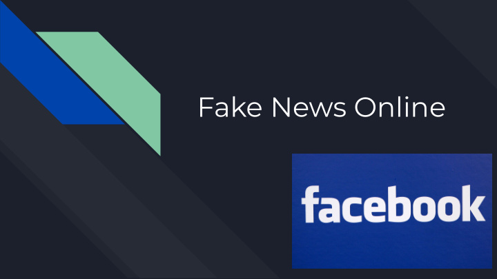fake news online types of fake news