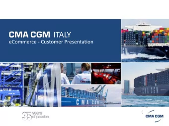 ITALY  eCommerce - Customer Presentation CMA CGM e BUSINESS WEB PLATFORM  A real online Business