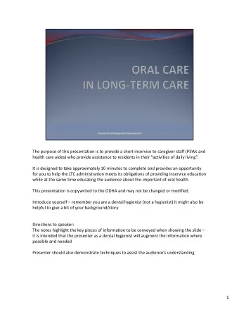 1  Plaque begins to harden onto the teeth after 24 hours therefore it can be easily  removed if the