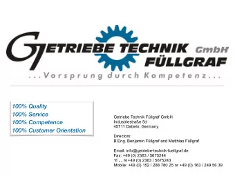 100% Service  Getriebe Technik Fllgraf GmbH 100% Competence  Industriestrae 5d  45711