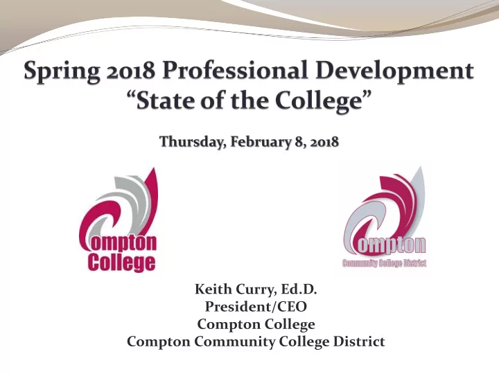 keith curry ed d president ceo compton college compton