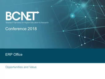 Conference 2018  ERP Office  Opportunities and Value  Agenda   Brief History of ERP Office