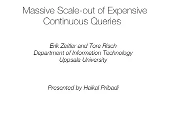 M  a  s  s  i  v  e  S  c  a  l  e  -  o  u  t  o  f  E  x  p  e  n  s  i  v  e  C  o  n  t  i  n