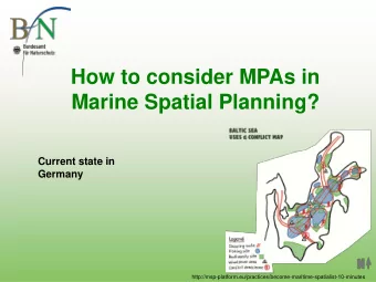How to consider MPAs in  Marine Spatial Planning?  Current state in  Germany