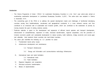 Introduction - The Vienna Programme of Action (VPoA) for Landlocked Developing Countries is a ten