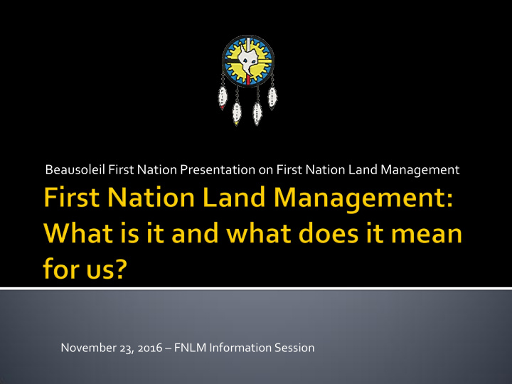 beausoleil first nation presentation on first nation land