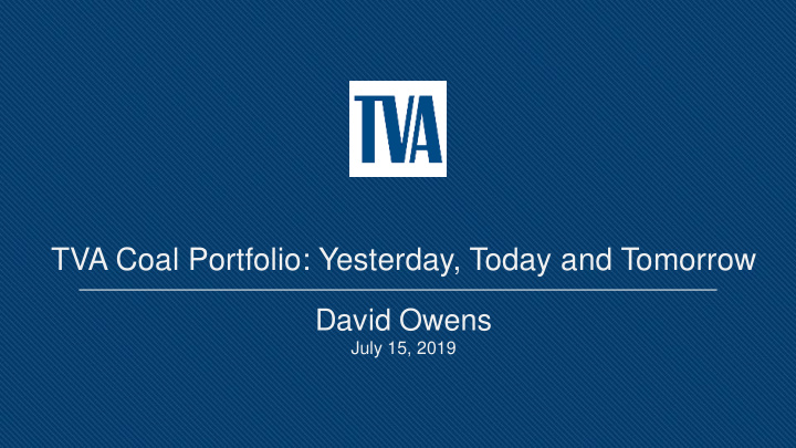 tva coal portfolio yesterday today and tomorrow