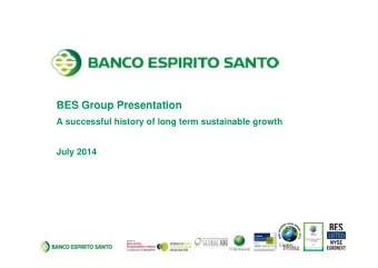 BES Group Presentation  BES Group Presentation  A successful history of long term sustainable